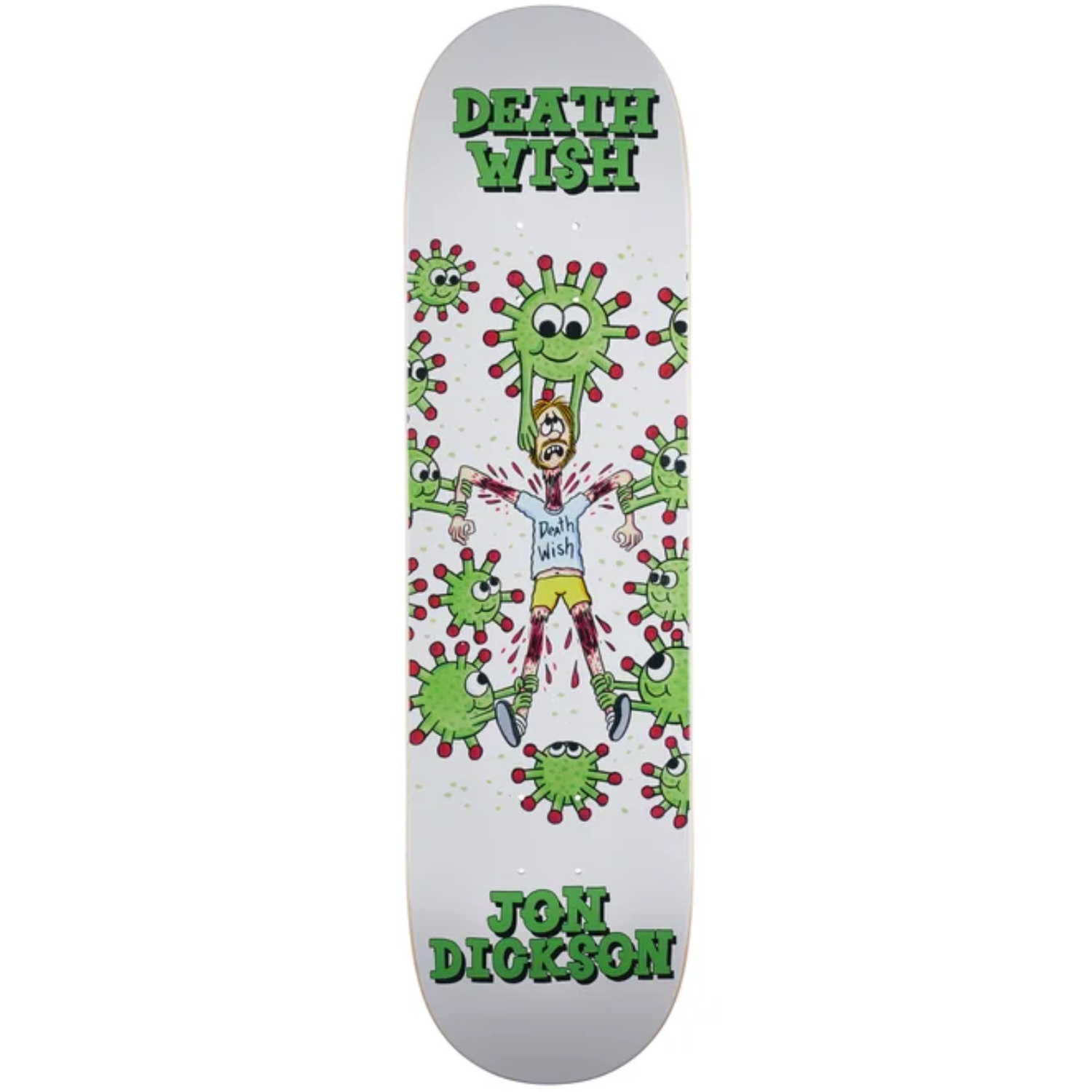 Tabla Deathwish Dickson Quarantine - 8.25"